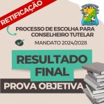 EDITAL DE DIVULGAÇÃO DO RESULTADO FINAL DA PROVA OBJETIVA - RETIFICADO