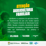 Prefeitura Convida Produtores da Agricultura Familiar do Assentamento Sol para Reunião Especial sobre o PNAE